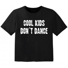 T-shirt Bébé Rock cool kids don't dance