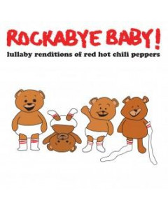 Rockabye Baby Red Hot Chili Peppers CD Lullaby